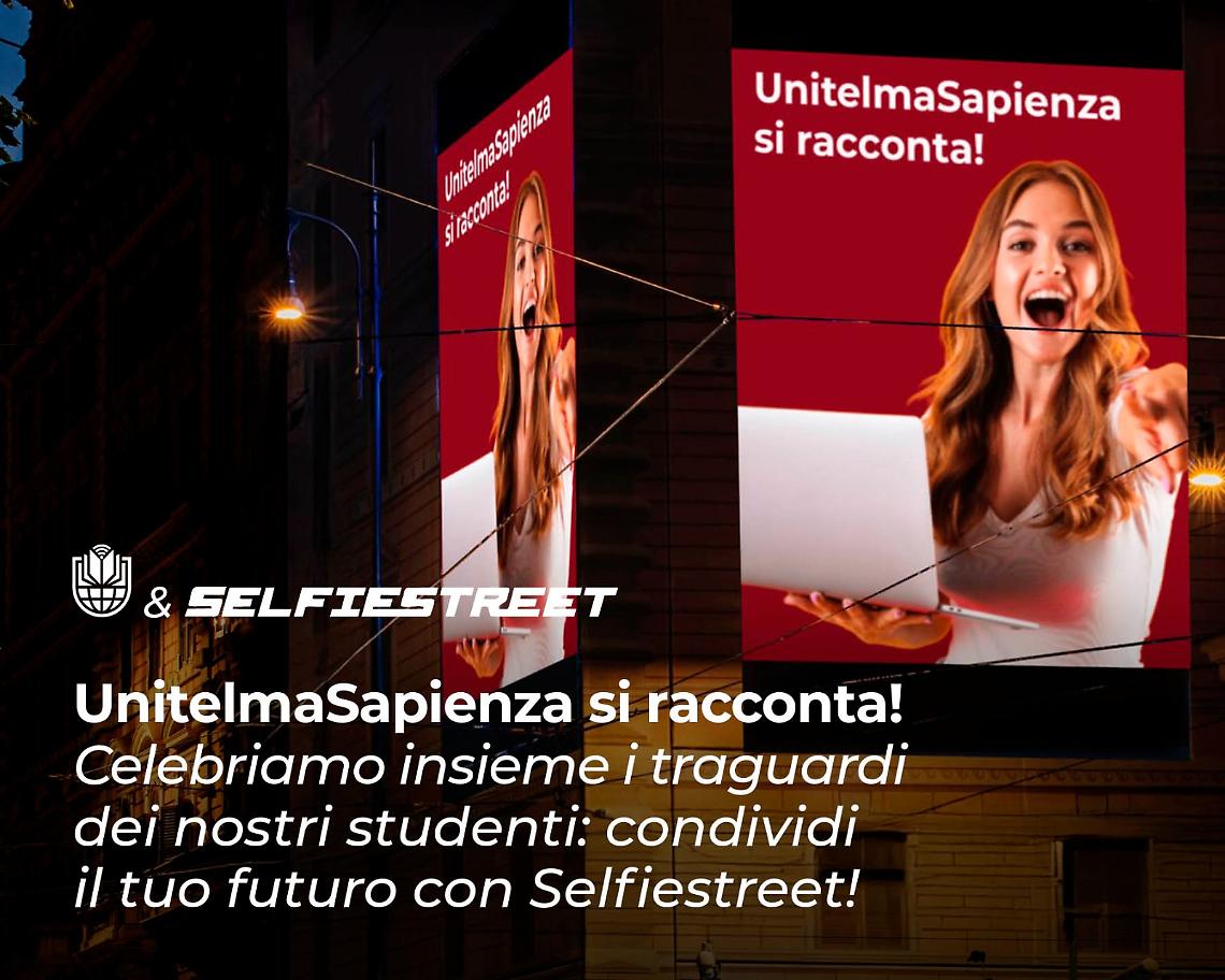 L’Università UnitelmaSapienza e Selfiestreet: la rivoluzione della visibilità urbana parte dagli studenti