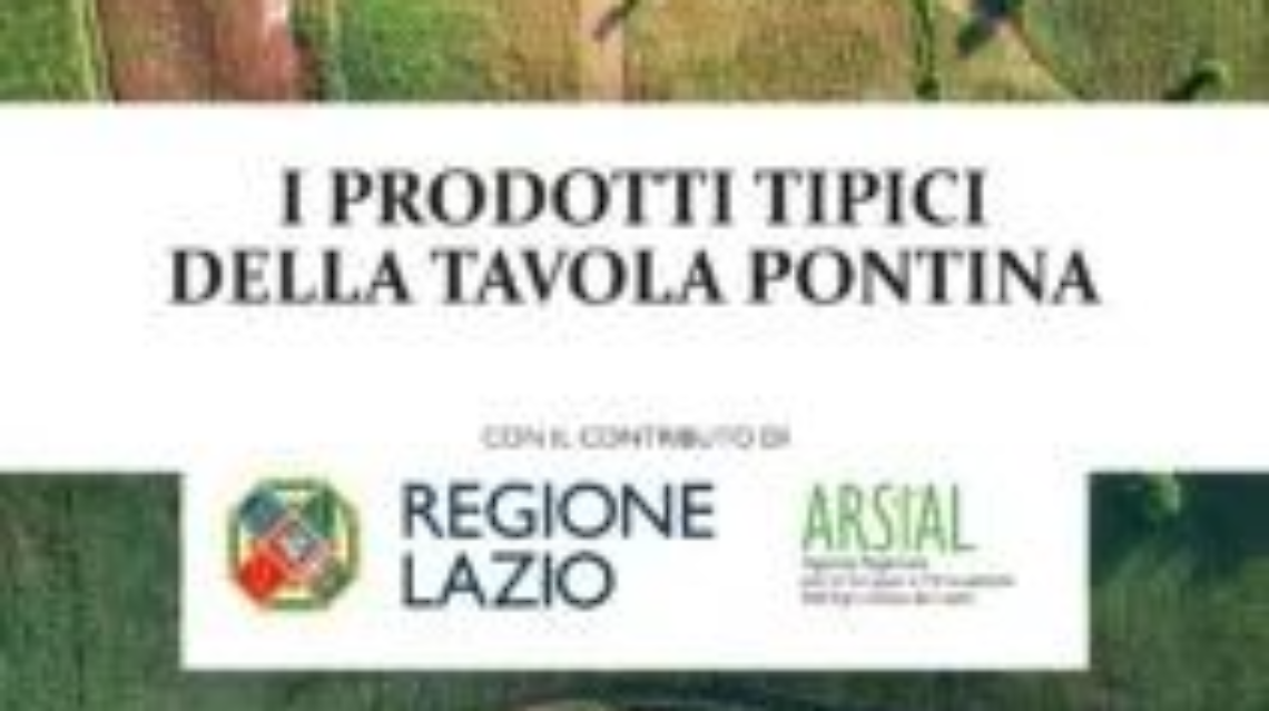 "I prodotti tipici della tavola pontina": e-book gratuito per scoprire i sapori autentici