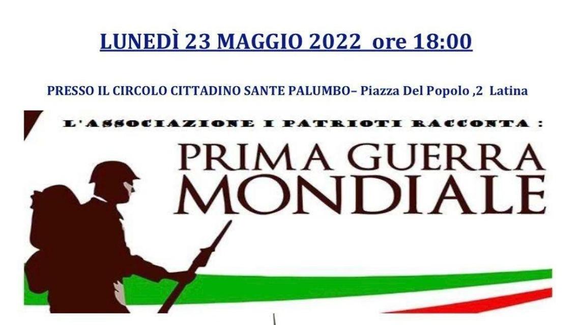 "I Patrioti" celebrano la discesa delle truppe italiane nella I guerra mondiale