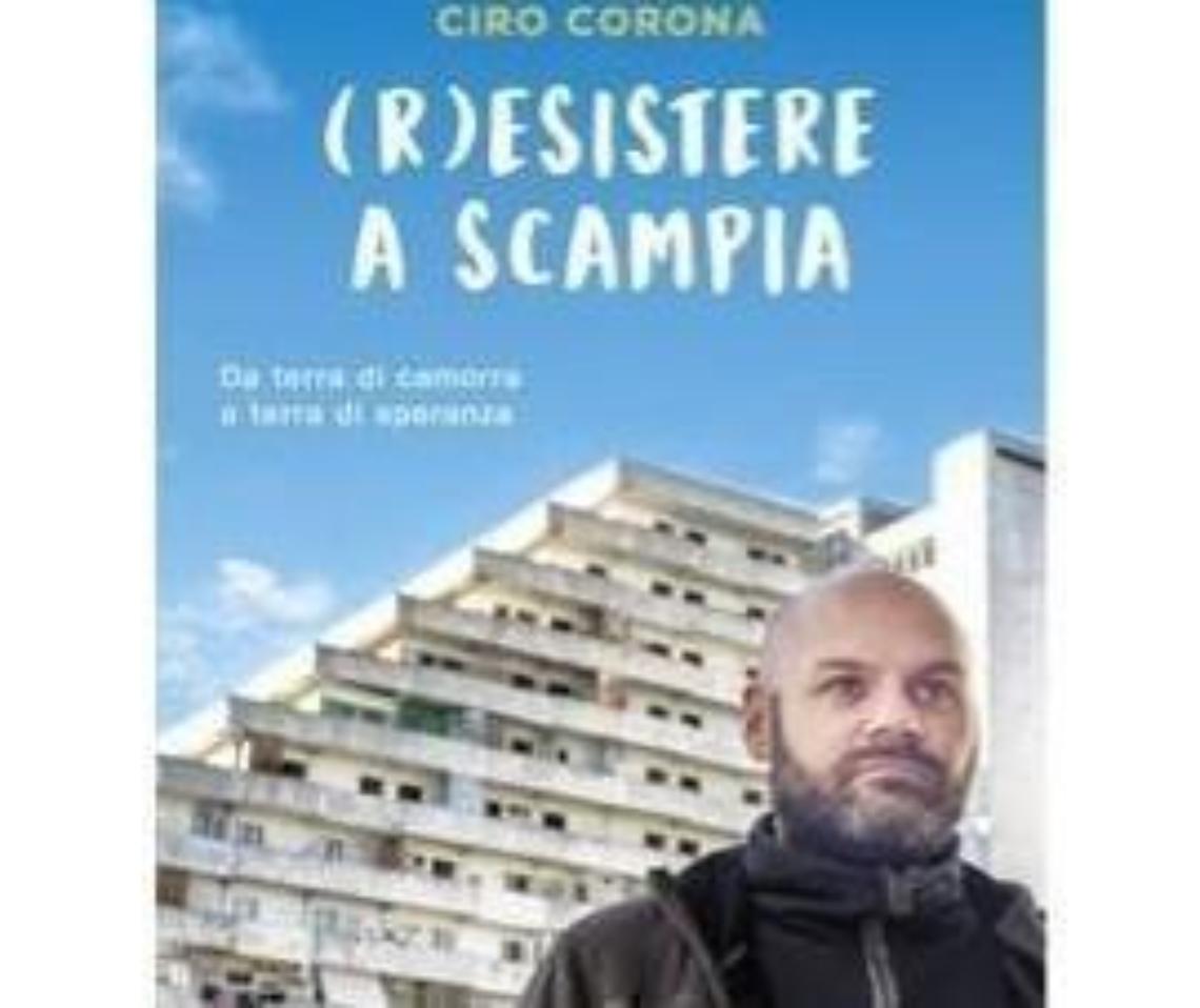 Resistere alla camorra, la testimonianza di Ciro Corona