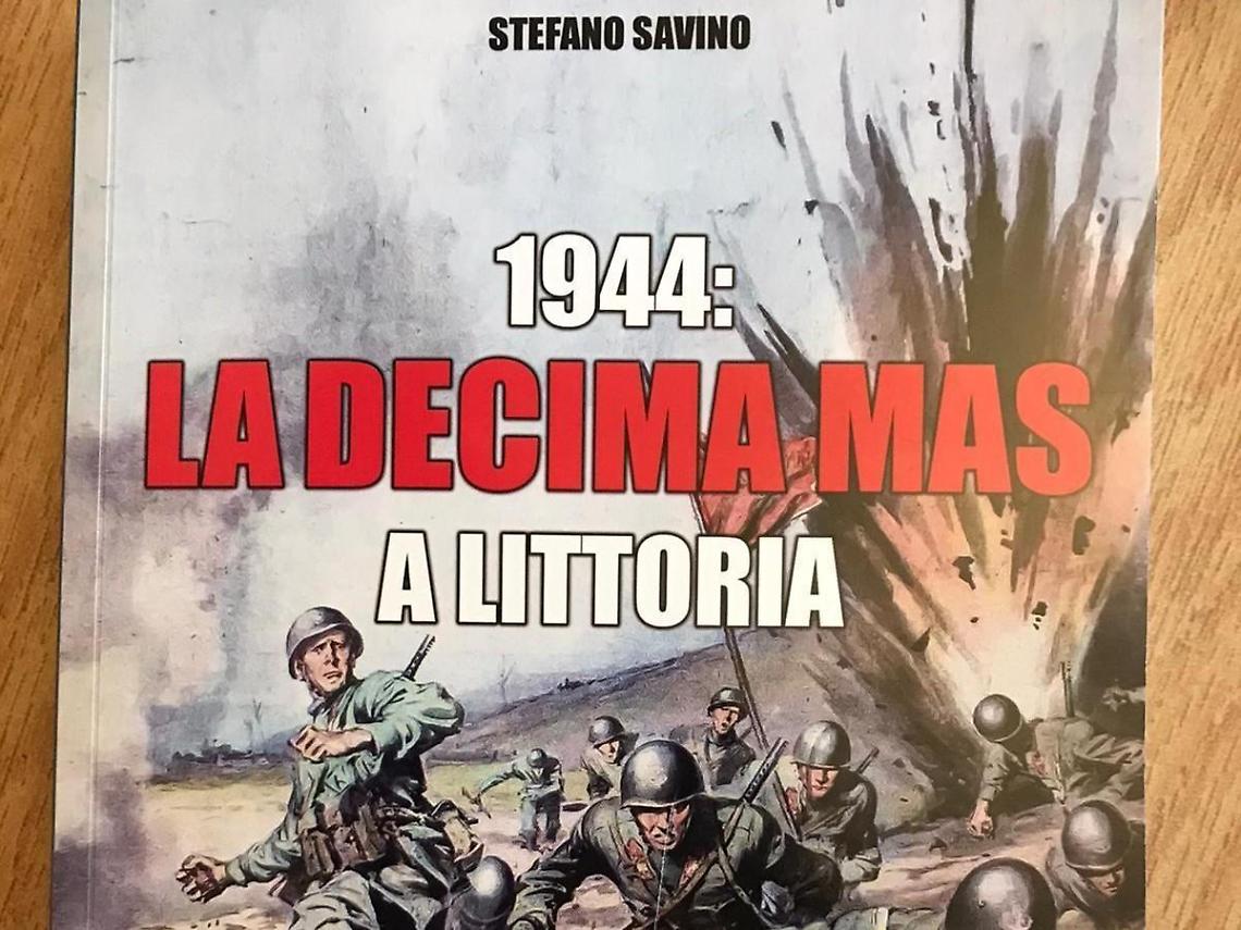 La Decima Mas a Littoria, la presentazione del libro il 21 dicembre