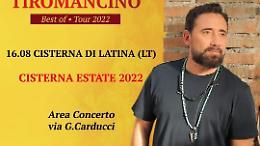 Il clou di Cisterna Estate: il concerto dei Tiromancino
