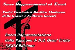C'è attesa per la  XXXIX^ Edizione della Sacra Rappresentazione la Passione di Cristo