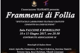 "Frammenti di follia", lo spettacolo sabato presso la sala comunale "Falcone e Borsellino"