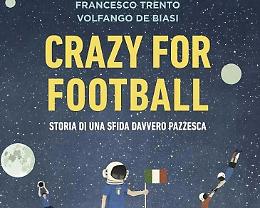 Festival della Narrazione, si chiude con la presentazione di Crazy for football