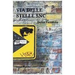 Via delle stelle snc, dato alle stampe  un nuovo romanzo di Fantasia
