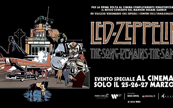 &ldquo;The Song Remains the Same&rdquo;, al cinema con i Led Zeppelin